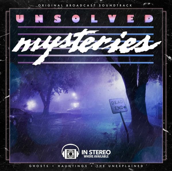 Unsolved Mysteries OST - Volume 1